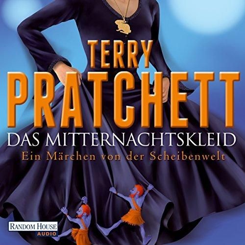 Das Mitternachtskleid. Ein Märchen von der Scheibenwelt