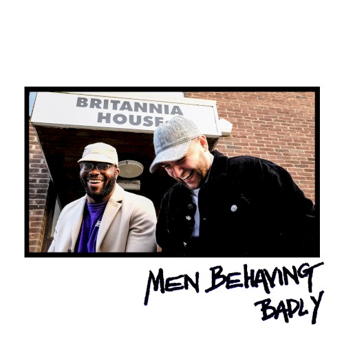 Men Behaving Badly