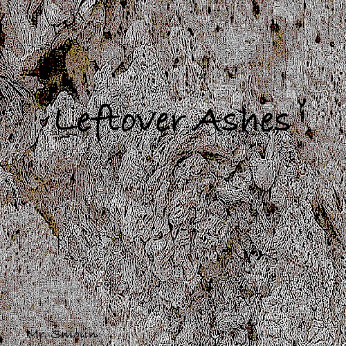 Leftover Ashes