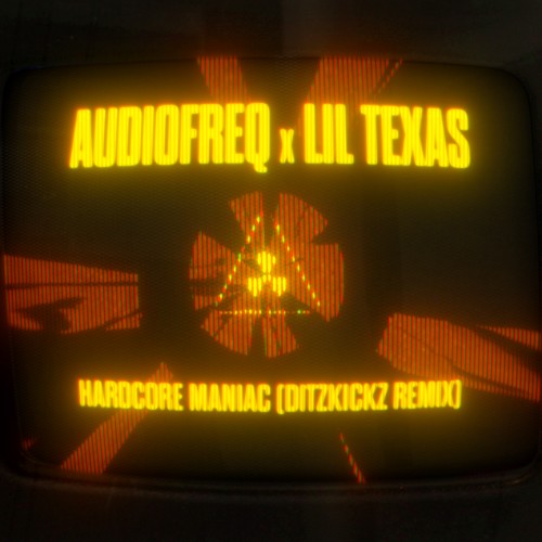Hardcore Maniac (DitzKickz remix)