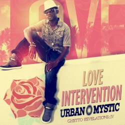 Ghetto Revelations, Vol. 4: Love Intervention