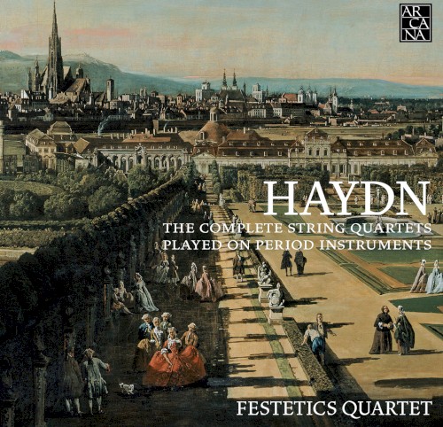 The Complete String Quartets Played on Period Instruments