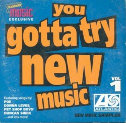 You Gotta Try New Music, Volume 1