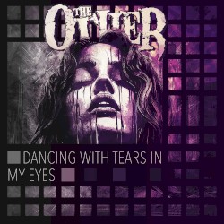Dancing with Tears in My Eyes