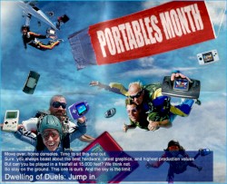 Dwelling of Duels 2011-03: Portables Month