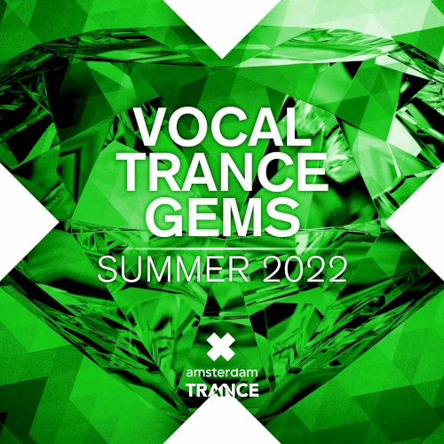 Vocal Trance Gems - Summer 2022