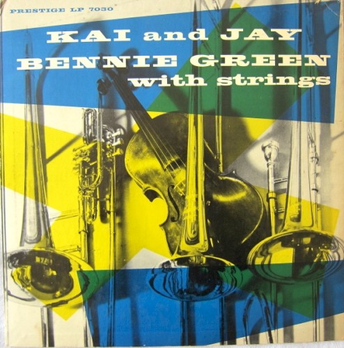 Kai and Jay / Bennie Green With Strings