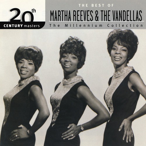 20th Century Masters: The Millennium Collection: The Best of Martha Reeves & the Vandellas