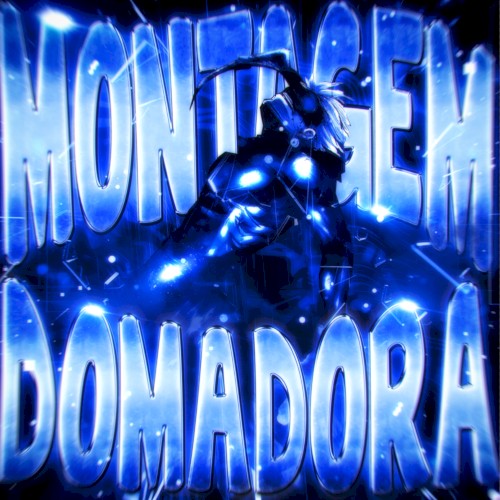MONTAGEM DOMADORA