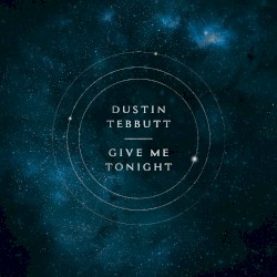 Give Me Tonight - EP
