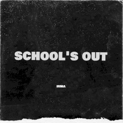 School's Out