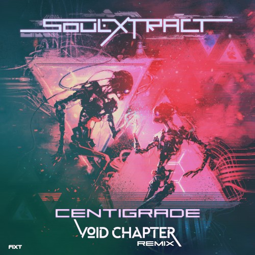 Centigrade (Void Chapter remix)