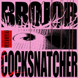 COCKSNATCHER