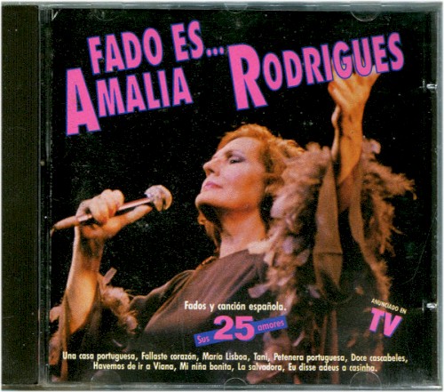 Fado es ... Amalia Rodrigues
