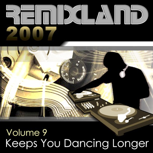 Remixland 2007, Volume 9