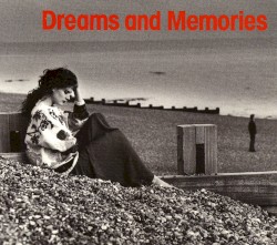 The Emotion Collection: Dreams and Memories
