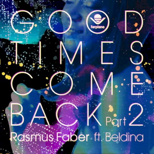 Good Times Come Back Vol.2
