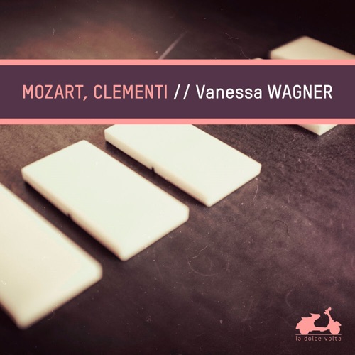 Mozart, Clementi, Vanessa Wagner