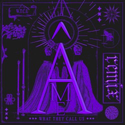 What They Call Us (Âme remix)