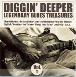 Diggin' Deeper, Volume 1