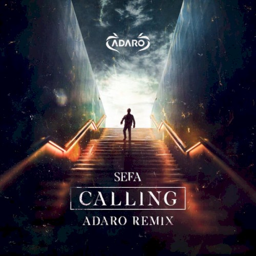 Calling (Adaro remix)