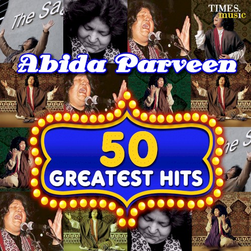50 Greatest Hits Abida Parveen
