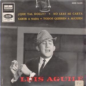 ¿Qué tal, Dolly? / No leas mi carta / Sabor a nada / Todos quieren a alguien