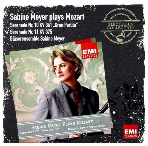 Sabine Meyer plays Mozart: Serenade Nr. 10 KV 361 and Serenade Nr. 11 Kv 375