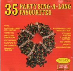 35 Party Sing-A-Long Favourites