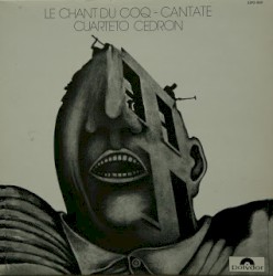 Le chant du coq - Cantate et instrumentaux