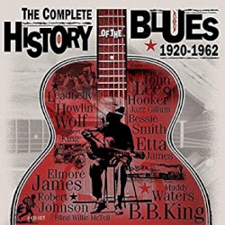 The Complete History Of the Blues 1920-1962