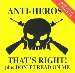 That's Right! / Don't Tread on Me