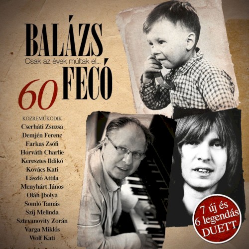 60 - Csak az évek múltak el