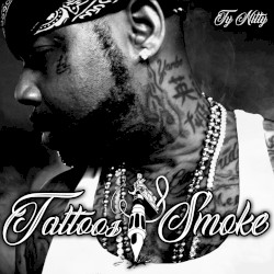 Tattoos & Smoke