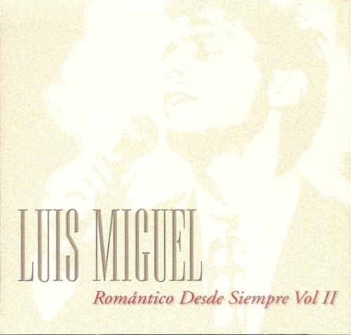 Romántico desde siempre Vol. II