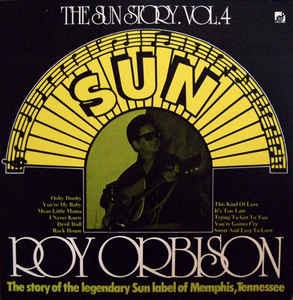 The Sun Story. Vol.4: Roy Orbison