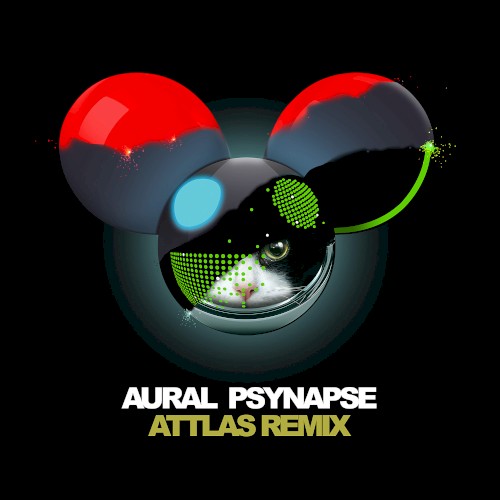 Aural Psynapse (ATTLAS remix)