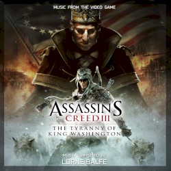 Assassin’s Creed III: The Tyranny of King Washington