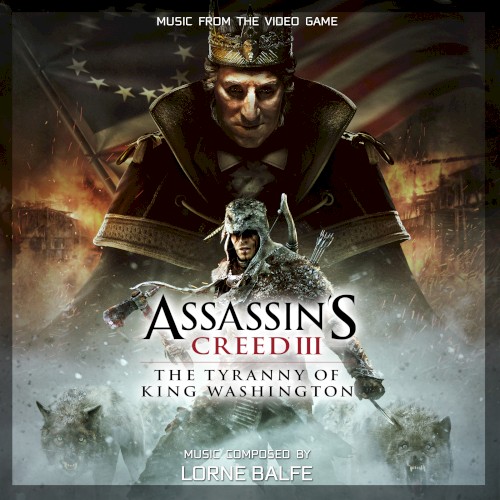 Assassin’s Creed III: The Tyranny of King Washington