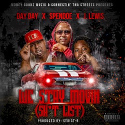 We Stay Movin (Sh*t List)
