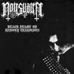 Black Flame of Unholy Tradition