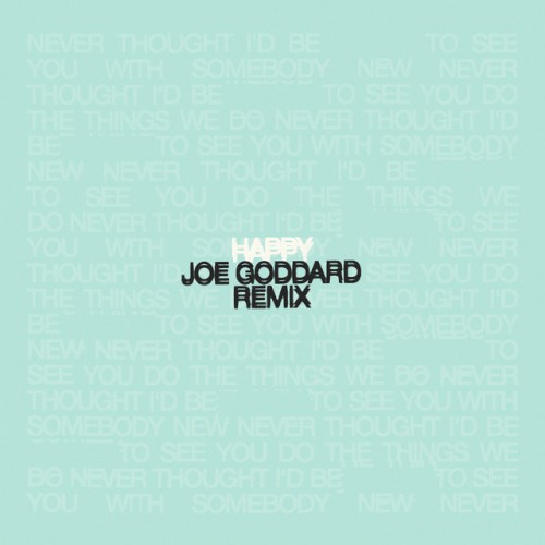 Happy (Joe Goddard remix)