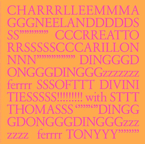 CHARRRLLEEMMMAGGGNEELANDDDDDSSS”””””” CCCRREATTORRSSSSSSCCARILLONNNN”””””””” DINGGGDONGGGDINGGGzzzzzzz ferrrr SSSOFTTT DIVINI TIESSSSS!!!!!!!!! with STTT THOMASSS ‘’””‘”DINGG GDONGGGDINGGGzzz zzzz ferrrr TONYYY””””