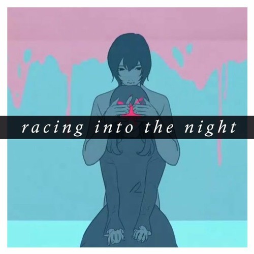 Racing into the Night
