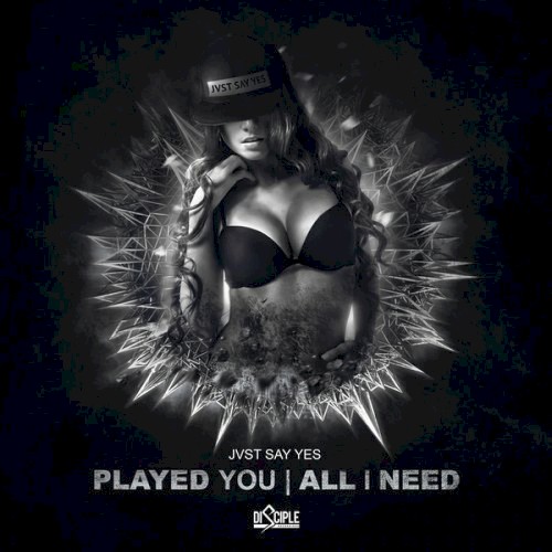 Played You / All I Need