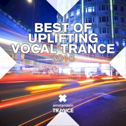 Best of Uplifting Vocal Trance 2016