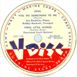 You Do Something to Me / Three Little Words / Four Rich Brothers