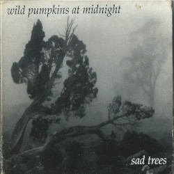 Sad Trees