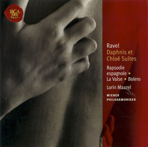 Daphnis et Chloé Suites / Rapsodie Espagnol / La Valse / Bolero