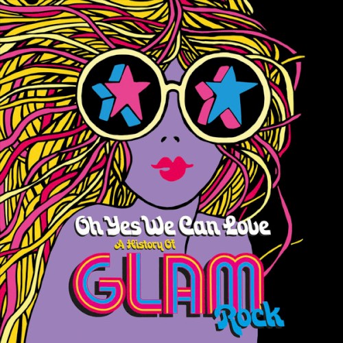 Oh Yes We Can Love: A History of Glam Rock